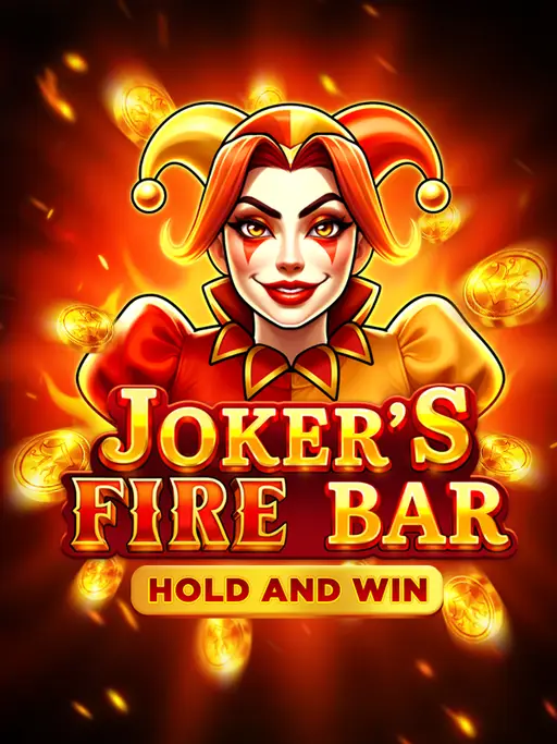 Joker's Fire Bar: Hold and Win