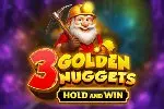 3 Golden Nuggets™ - Hold and Win