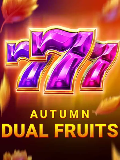 Autumn Dual Fruits