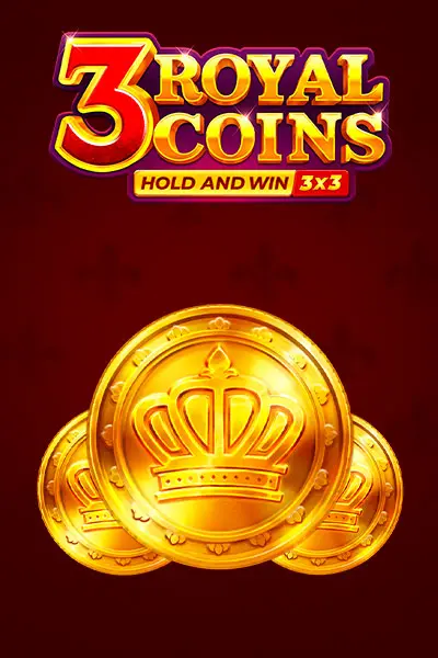 3 Royal Coins: Hold and WIn