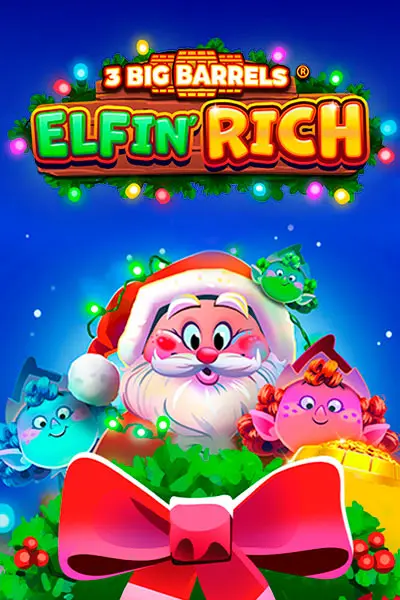 3 Big Barrels Elfin' Rich 90
